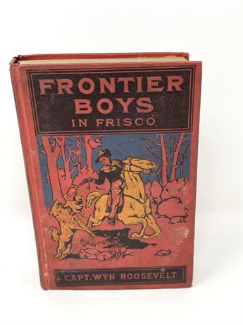 "Frontier Boys in Frisco"