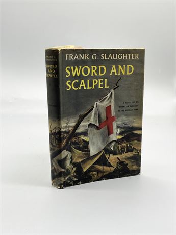 "Sword and Scalpel" Frank Slaughter