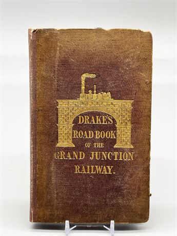 1838 "Drake's Road Book of the Grand Junction Railway"