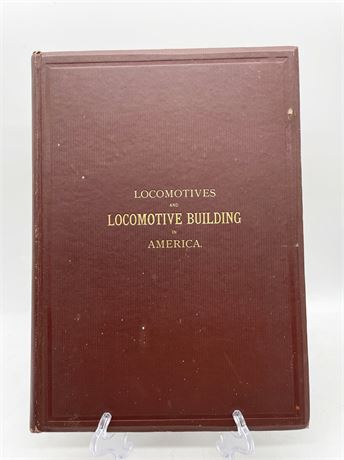 RARE Locomotives and Locomotive Building in America