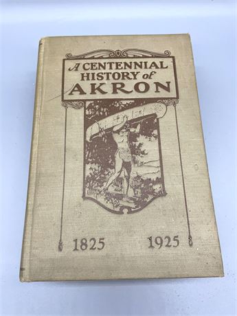 "A Centennial History of Akron"