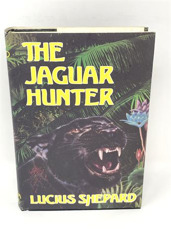 Lucius Shepard "The Jaguar Hunter"
