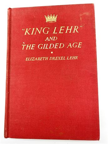 King Lehr and The Gilded Age