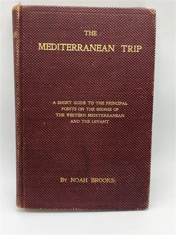 Noah Brooks "The Mediterranean Trip"
