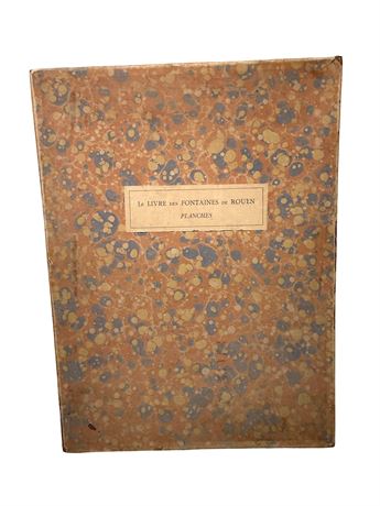 c. 1911 Livre des Fontaines de Rouen Manuscript
