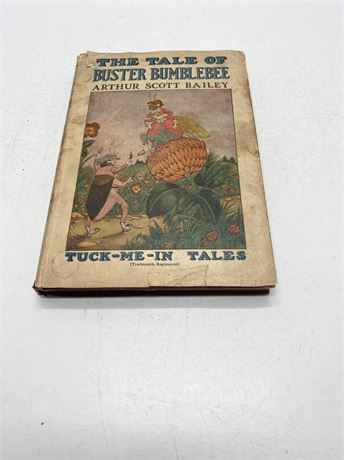 Arthur Scott Bailey "The Tale of  Buster Bumblebee"