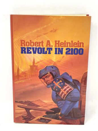 Robert A. Heinlein "Revolt in 2100"
