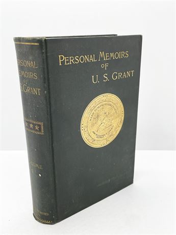 "Personal Memoirs of U.S. Grant" Volume 1