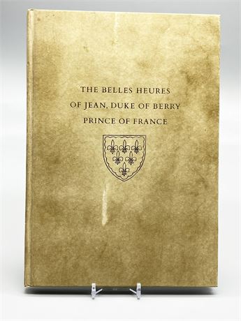 "The Belles Heures of Jean, Duke of Berry, Prince of France"