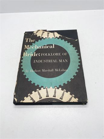 Harol Marshall McLuhan "The Mechanical Bride: Folklore of