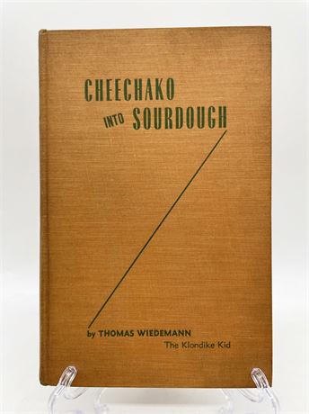 Thomas Wiedemann "Cheechako into Sourdough"