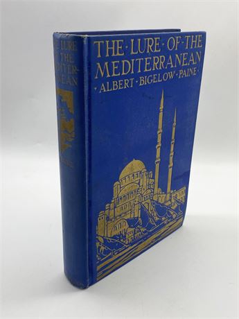 Albert Bigelow Paine "The Lure of the Mediterranean"