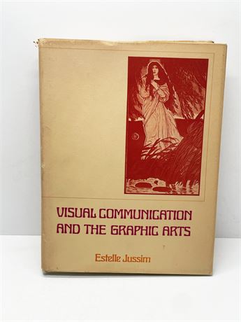 Estelle Jussim "Visual Communication and the Graphic Arts"