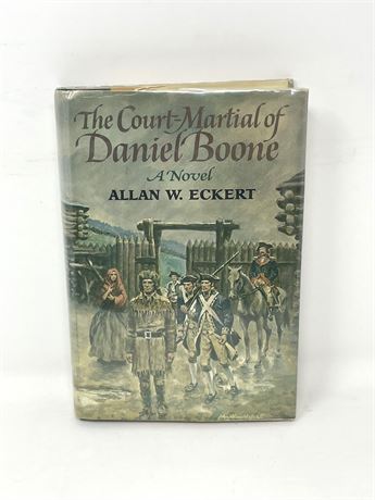 FIRST EDITION "The Court Martial of Daniel Boone"