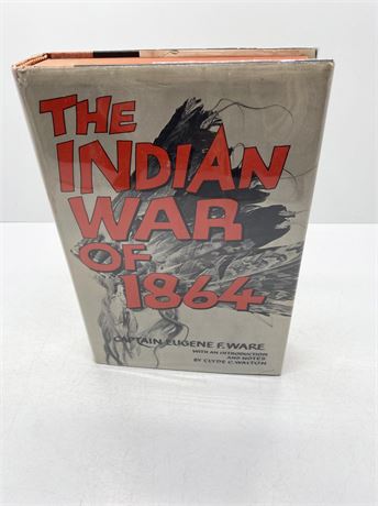 Captain Eugene F. Ware "The Indian War of 1894"