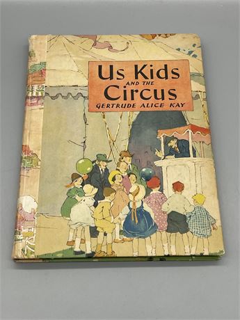 FIRST PRINTING "Us Kids and the Circus"