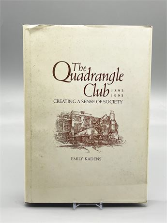 "The Quadrangle Club" Emily Kadens