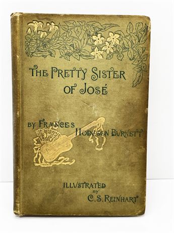 "The Pretty Sister of Jose" Frances Hodgson Burnett