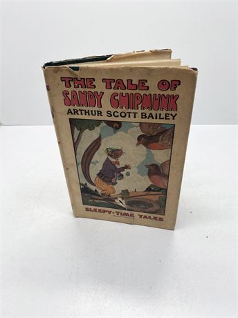 Arthur Scott Bailey "The Tale of Sandy Chipmunk"