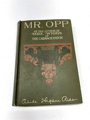 "Mr. Opp" Alice Hegan Rice