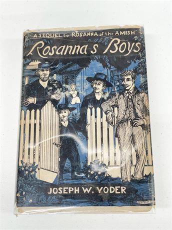 SIGNED Joseph W. Yoder "Rosanna's Boys"