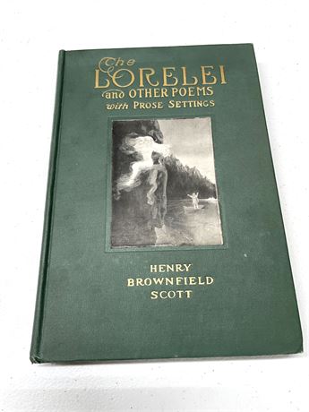 "The Lorelei and Other Poems" Henry Brownfield Scott