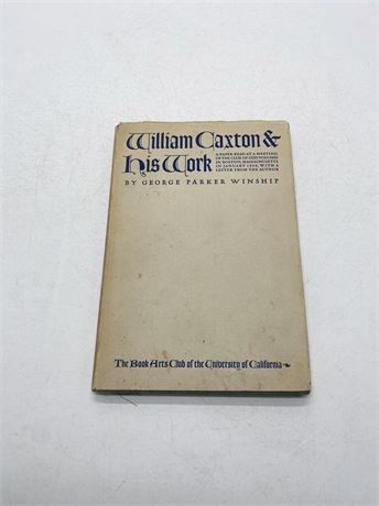 "William Caxton and his Work" George Parker Winship