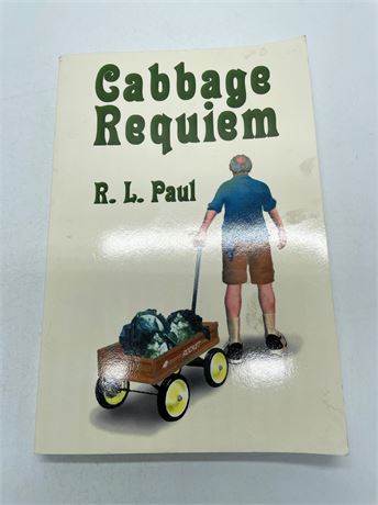 SIGNED R.L. Paul "Cabbage Requiem"