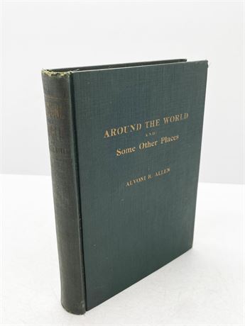 Alvoni Allen "Around the World and Some Other Places"
