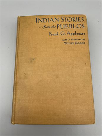 FIRST EDITION Indian Stories from the Pueblos