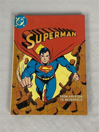 Superman From Krypton to Metropolis