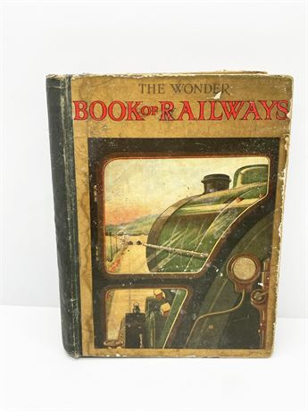 "The Wonder Book of Railways" Harry Golding