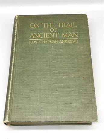 "On the Trail of Ancient Man"