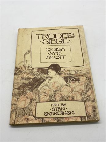 Louisa May Alcott "Trudel's Siege"
