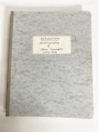 Reflections: Autobiography of Alice Symington Manuscript