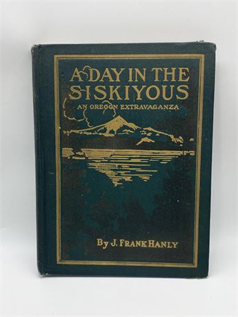 J. Frank Hanly "A Day in the Siskiyous"
