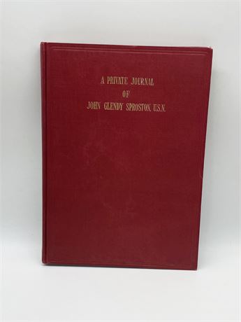 A Private Journal of John Glendy Sproston